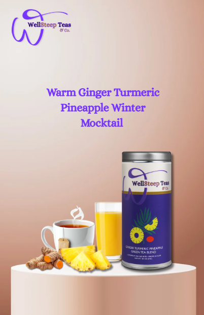 Discover our Warm Ginger Turmeric Pineapple Winter Mocktail made with WellSteep’s Ginger Turmeric Pineapple Green Tea Blend. A cozy and refreshing wellness drink perfect for the winter season. Learn the recipe and benefits on our blog.